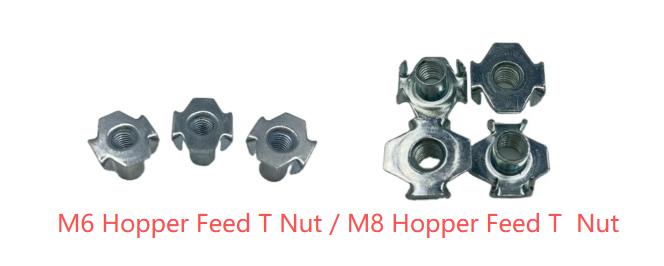 M6 M8 Hopper Feed T Nut