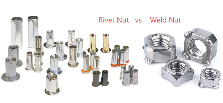 Rivet Nut vs Weld Nut Rivet Nuts vs Weld Nuts